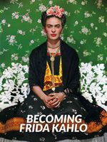 becoming frida kahlo.jpg